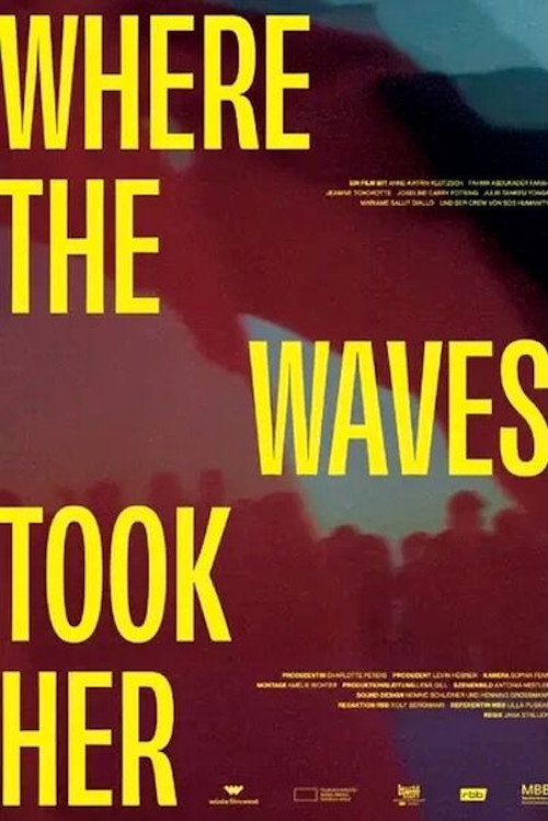 Where the Waves Took Her